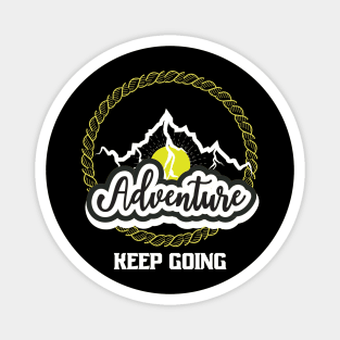 Keep Going Adventure Magnet